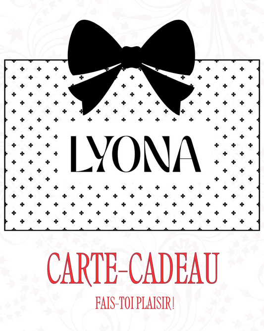 CARTE CADEAU LYONA